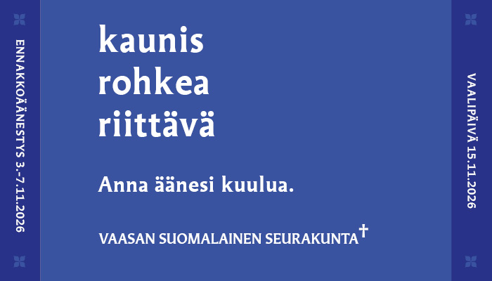 Seurakuntavaalien ilmeellä kaunis rohkea riittävä